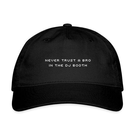 Don't Trust 'Em (Bro) Hat - black