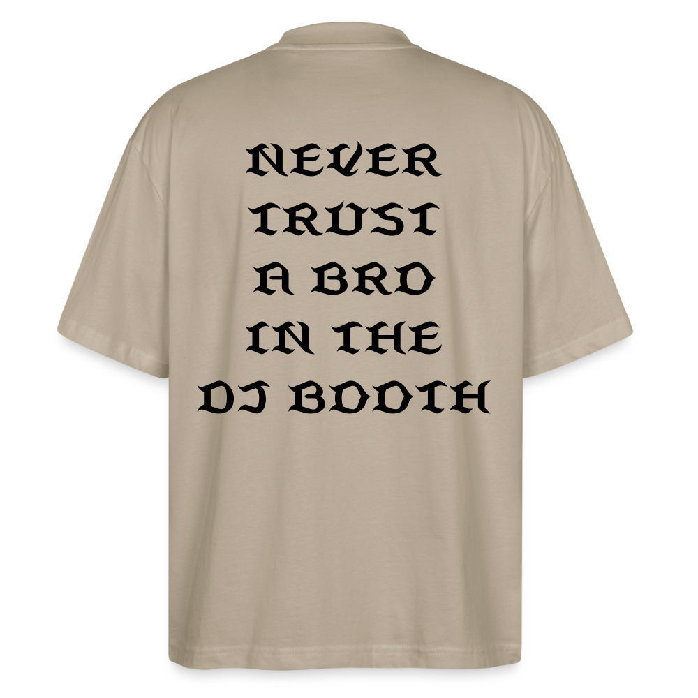 Don't Trust 'Em V2 Oversized T-Shirt - stone