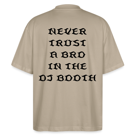 Don't Trust 'Em V2 Oversized T-Shirt - stone