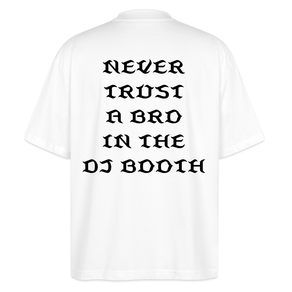 Don't Trust 'Em V2 Oversized T-Shirt - white