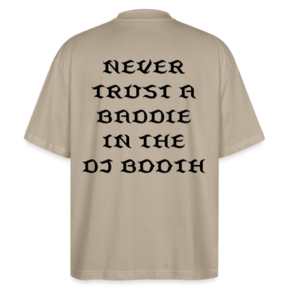 Don't Trust 'Em (Baddie) Oversized T-Shirt - stone