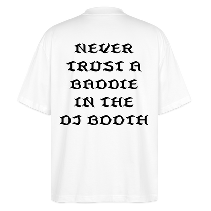Don't Trust 'Em (Baddie) Oversized T-Shirt - white