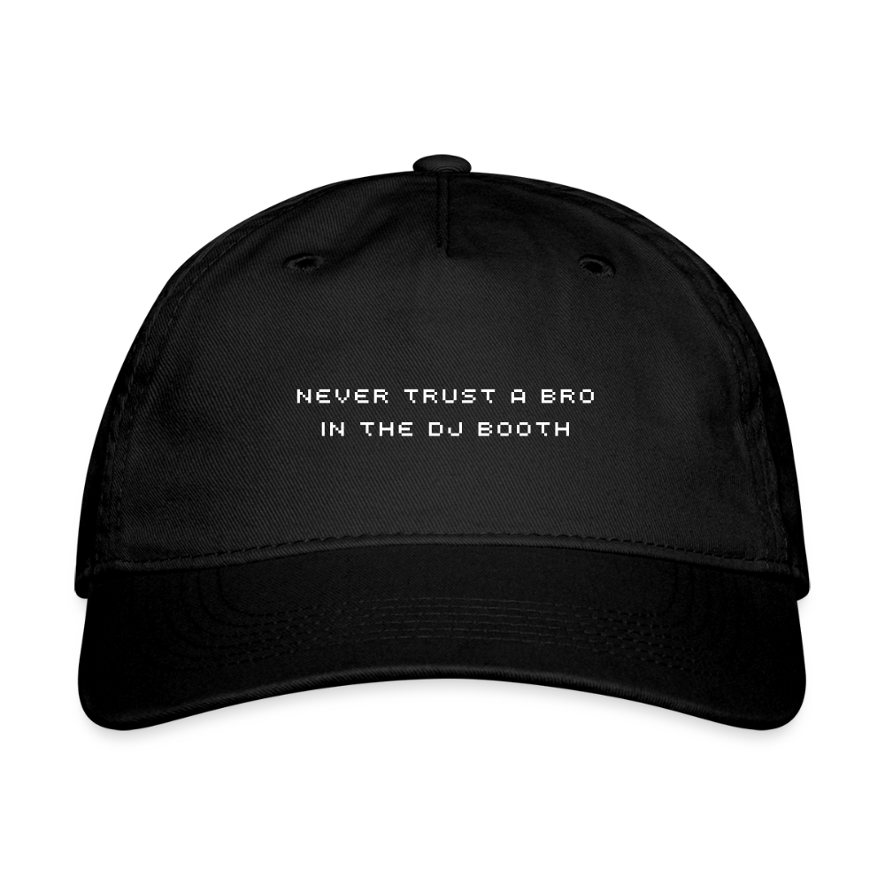 Don't Trust 'Em (Bro) Hat - black